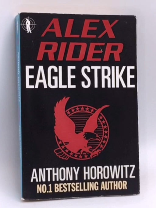 Eagle Strike (Alex Rider) - Anthony Horowitz