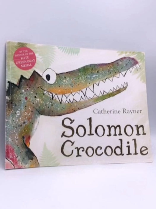 Solomon Crocodile - Catherine Rayner; 