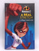 Incredibles 2: A Real Stretch: An Elastigirl Prequel Story (Hardcover) - Carla Jablonski; 