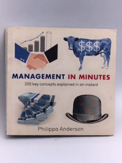 Management in Minutes - Philippa Anderson; 