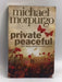 PRIVATE PEACEFUL - Michael Morpurgo
