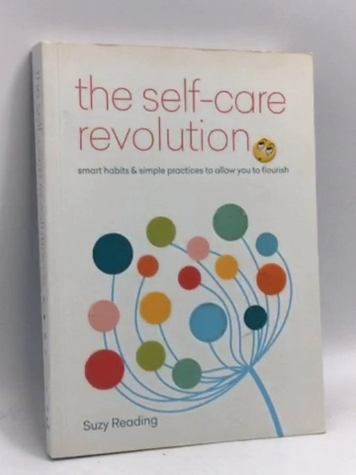The Self-Care Revolution - Suzy Reading; 
