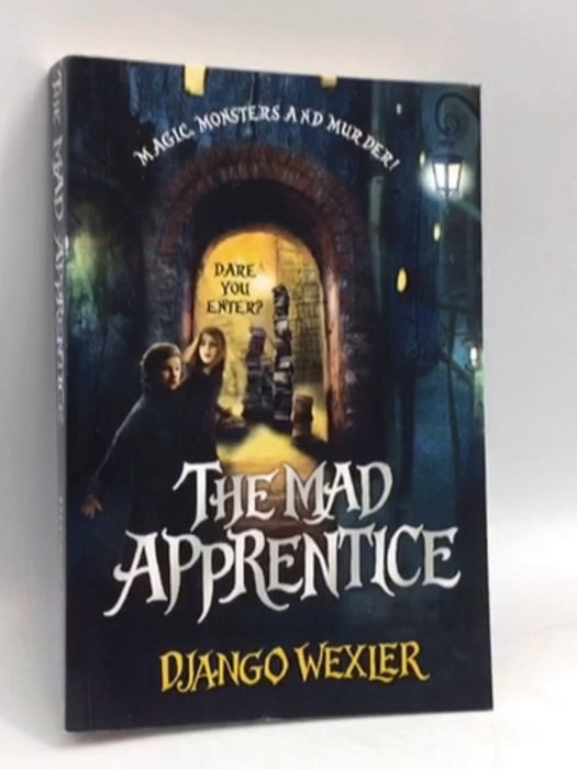 The Mad Apprentice - Django Wexler; 