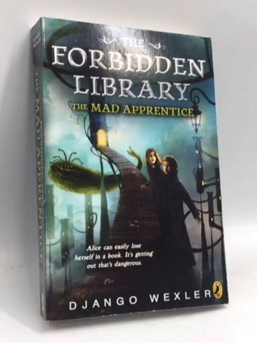 The Mad Apprentice - Django Wexler; 