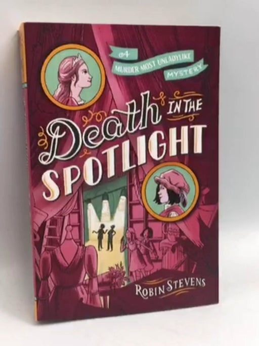 Death in the Spotlight - Robin Stevens; 