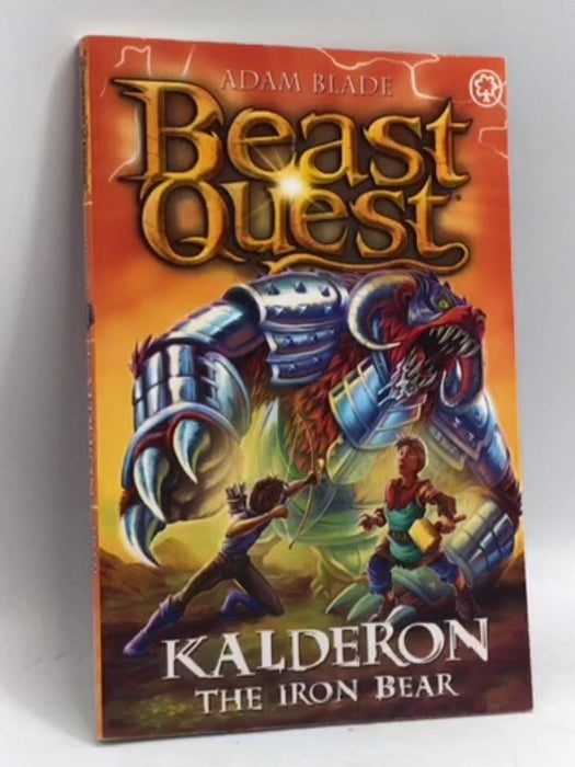 Beast Quest: Kalderon the Iron Bear: Series 29 Book 1 - Adam Blade; 