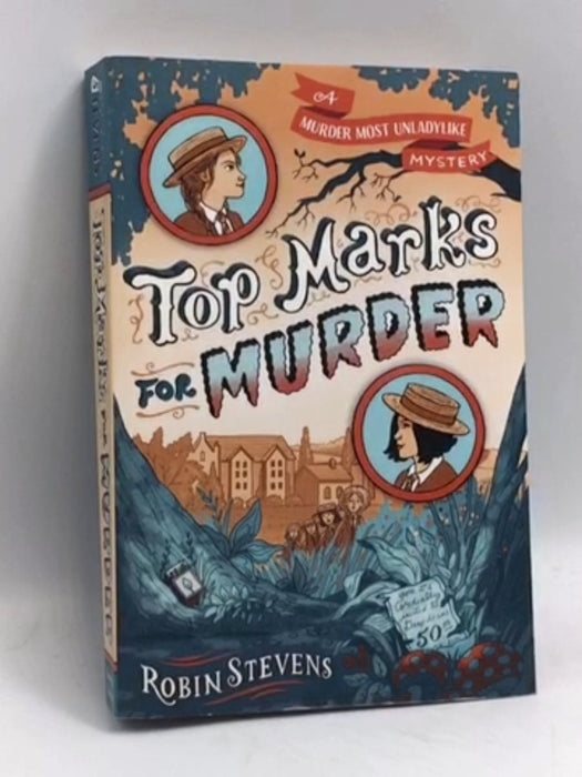 Top Marks for Murder - Robin Stevens; 