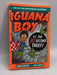 Iguana Boy vs. The 30 Second Thief - James Bishop; 