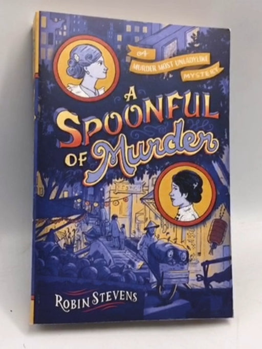A Spoonful of Murder - Robin Stevens