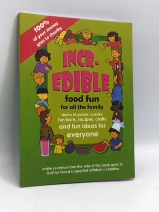 Incredible Food Fun for all the Family - 