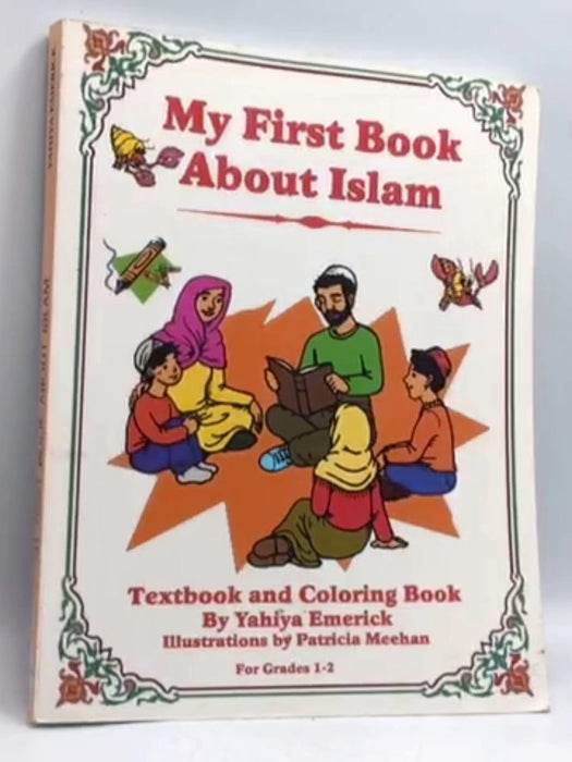 My First Book About Islam - Yahiya Emerick; 