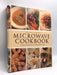 Microwave Cookbook :A Step By Step Guide To Over 600 Recipes- [Hardcover] - The Reader's Digest Association