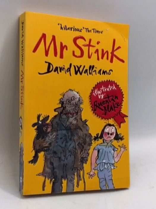 Mr Stink - David Walliams; Quentin Blake