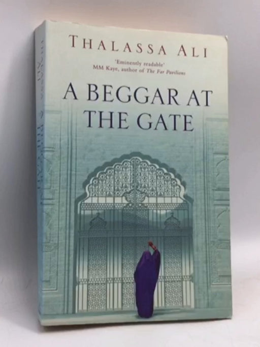 A Beggar at the Gate - Thalassa Ali; 