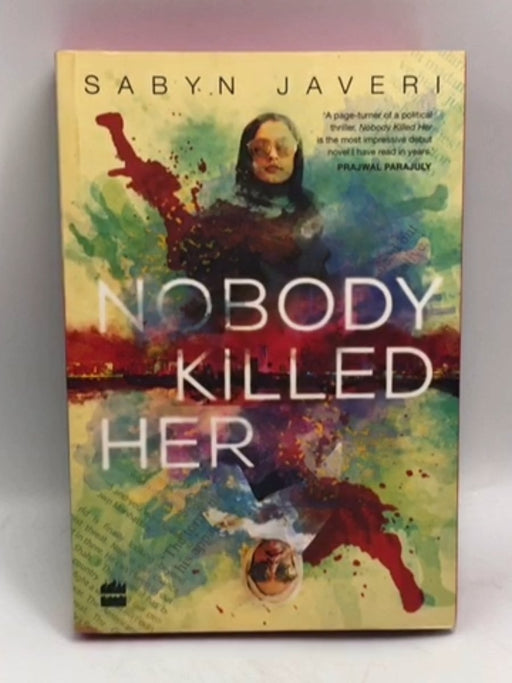 Nobody Killed Her - Sabyn Javeri; 