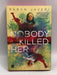 Nobody Killed Her - Sabyn Javeri; 