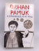 A Strangeness in My Mind- [Hardcover] - Orhan Pamuk; 