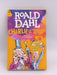 Charlie and the Chocolate Factory - Roald Dahl;