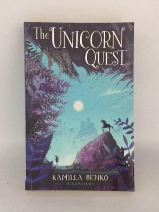 The Unicorn Quest - Kamilla Benko