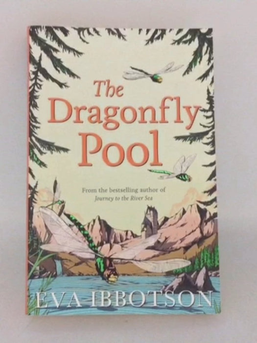 The Dragonfly Pool - Eva Ibbotson; 