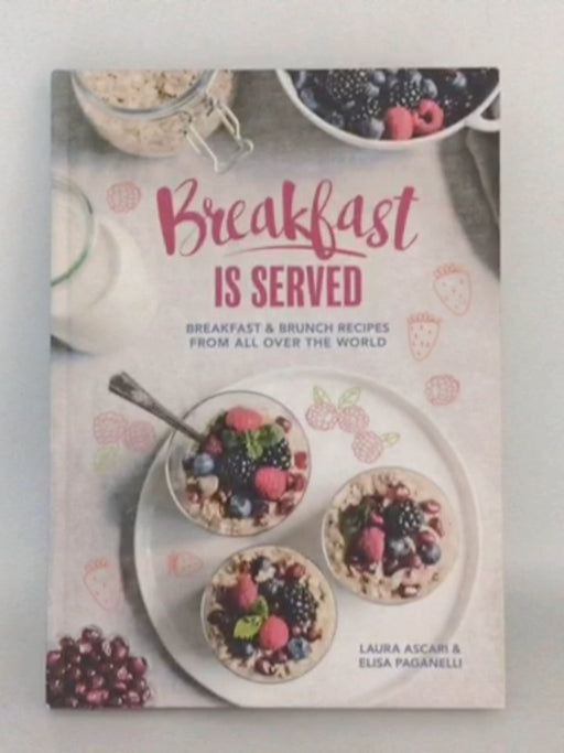 Breakfast is Served - Mitchell Beazley; Laura Ascari; Elisa Paganelli; 