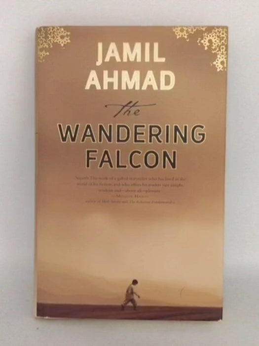 The Wandering Falcon - Hardcover - Jamil Ahmad; 