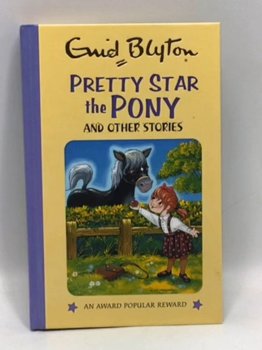 Pretty Star the Pony- Hardcover - Enid Blyton; 