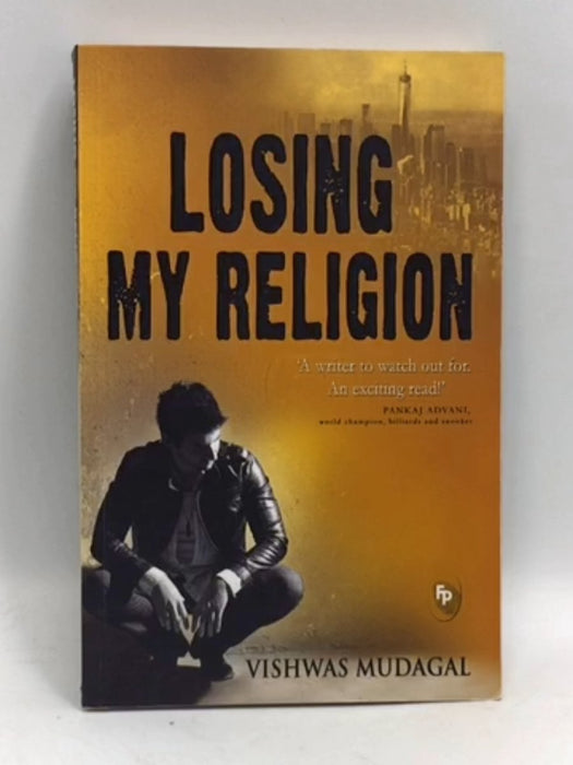 Losing My Religion - Vishwas Mudagal; 