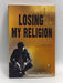 Losing My Religion - Vishwas Mudagal; 