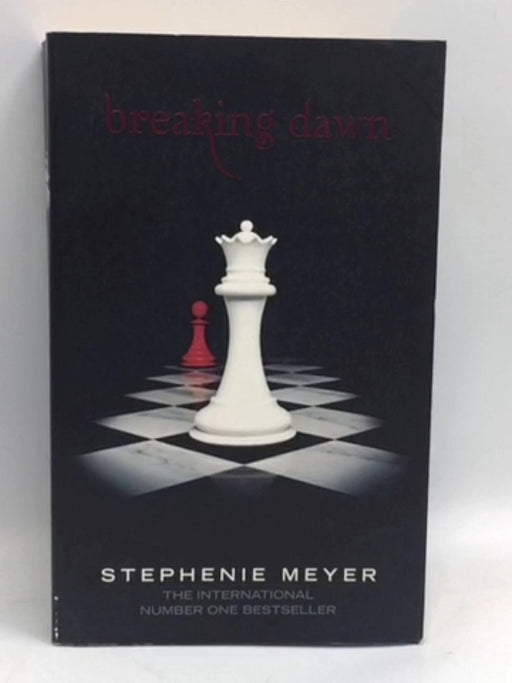 Breaking Dawn - Stephenie Meyer