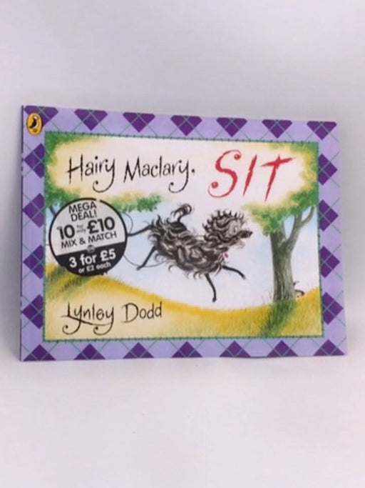 Hairy Maclary, Sit - Lynley Dodd