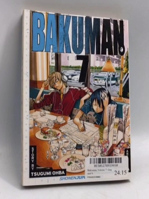Bakuman, Volume 7: Gag and Serious - Tsugumi Ohba