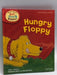 Hungry Floppy- [Hardcover] - Roderick Hunt; 