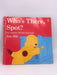 Who's There, Spot? - Eric Hill; 