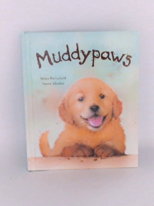 Muddypaws - Moira Butterfield; 