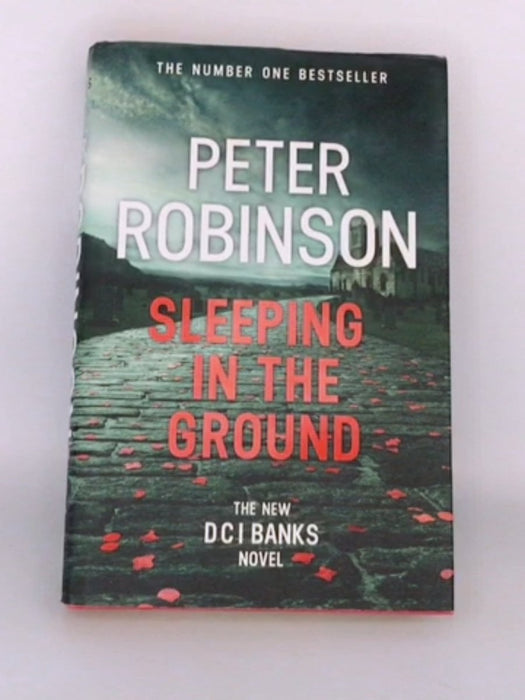 Sleeping in the Ground - Peter Robinson