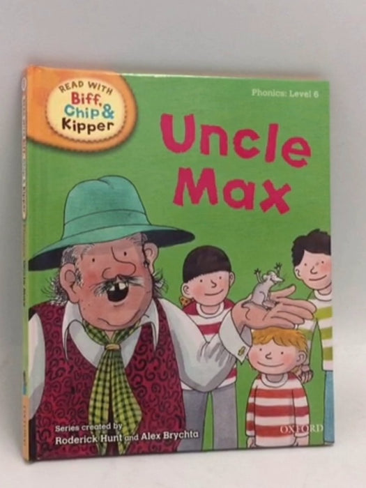 Uncle Max  - [Hardcover] - Roderick Hunt; Alex Brychta;