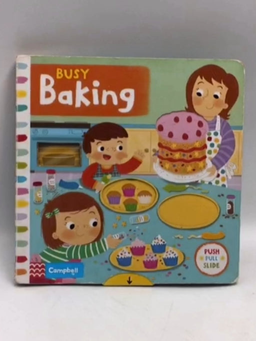 Busy Baking- Board Book - Louise Forshaw