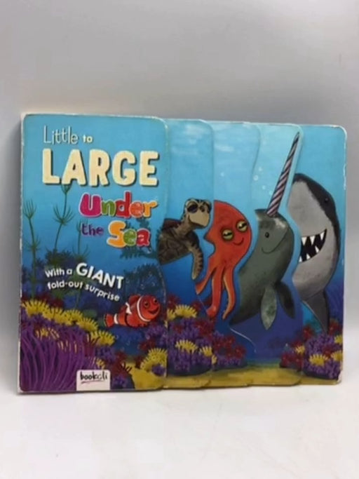 Llittle to large under the sea- Board Book - Laura Baker; 