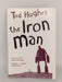 The Iron Man - Ted Hughes; 