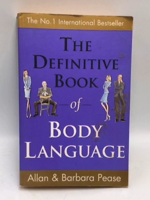 The Definitive Book of Body Language - Allan Pease & Barbara Pease;