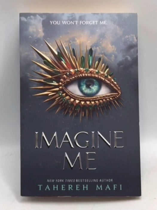Imagine Me - Shatter Me #6 - Tahereh Mafi; 