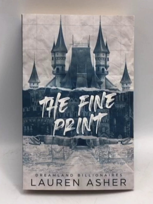 The Fine Print - Lauren Asher; 
