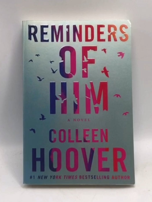Reminders of Him - Colleen Hoover