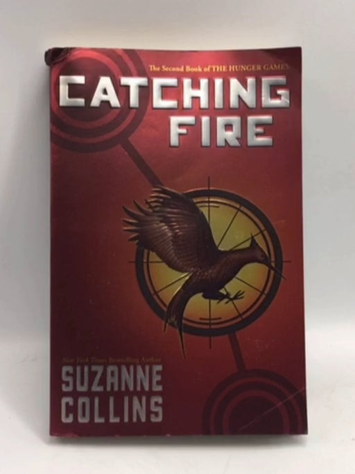 Catching Fire - Suzanne Collins