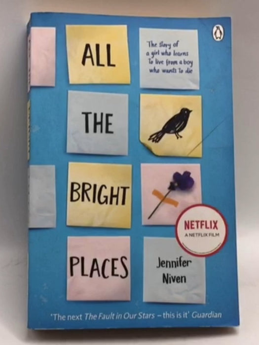 All the Bright Places - Jennifer Niven