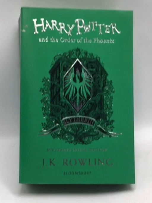 Harry Potter and the Order of the Phoenix - Slytherin Edition - J. K. Rowling; 
