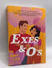 Exes and O's - Amy Lea; 