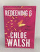 Redeeming 6 - Chloe Walsh;