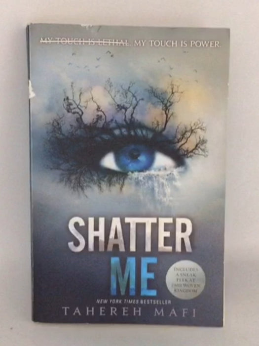 Shatter Me - Tahereh Mafi;
